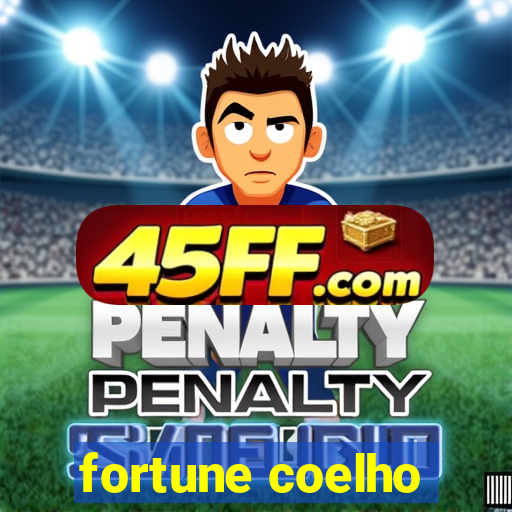 fortune coelho